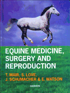 Equine Medicine, Surgery and Reproduction