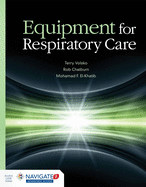 Equipment for Respiratory Care: .
