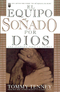 Equipo Soado Por Dios, El: God's Dream Team