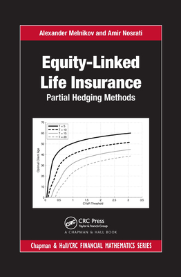 Equity-Linked Life Insurance: Partial Hedging Methods - Melnikov, Alexander, and Nosrati, Amir