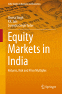 Equity Markets in India: Returns, Risk and Price Multiples
