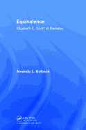 Equivalence: Elizabeth L. Scott at Berkeley