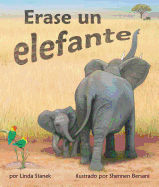 Erase Un Elefante (Once Upon an Elephant)