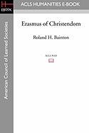 Erasmus of Christendom
