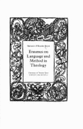 Erasmus on Language and Method in Theology