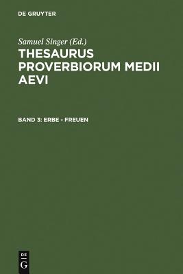 Erbe - Freuen - Singer, Samuel (Editor), and Kuratorium Singer Der Sagw (Editor)