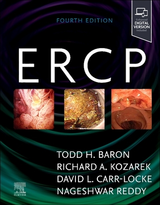 ERCP - Baron, Todd H., MD (Editor), and Carr-Locke, David L (Editor), and Kozarek, Richard A., MD (Editor)
