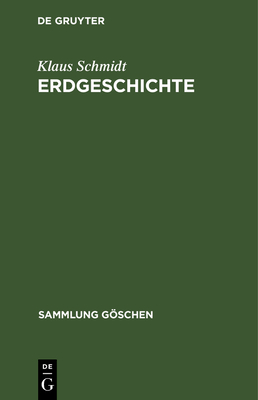 Erdgeschichte - Schmidt, Klaus