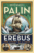 Erebus: The Story of a Ship