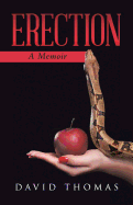 Erection: A Memoir