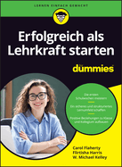 Erfolgreich als Lehrkraft starten f?r Dummies