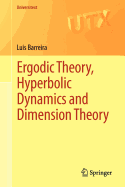 Ergodic Theory, Hyperbolic Dynamics and Dimension Theory