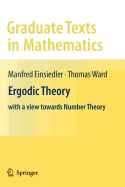 Ergodic Theory: With a View Towards Number Theory