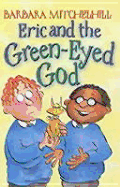 Eric and the Green-Eyed God