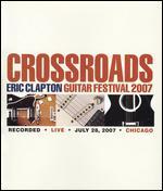 Eric Clapton: Crossroads Guitar Festival 2007