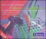 Eric Ericson conducts Virtuoso Choral Music