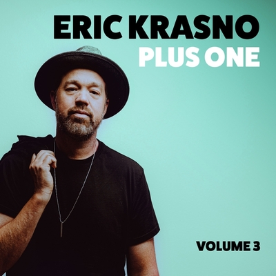 Eric Krasno Plus One, Vol. 3 - 