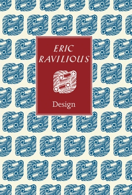 Eric Ravilious: Design - Webb, Brian, and Skipwith, Peyton