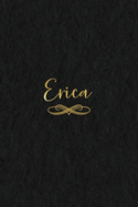 Erica: Personalized Journal to Write In - Black Gold Custom Name Line Notebook