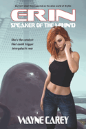 Erin: Speaker of the Mihn'd