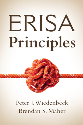 ERISA Principles - Wiedenbeck, Peter J, and Maher, Brendan S