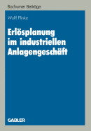 Erl�splanung im industriellen Anlagengesch?ft