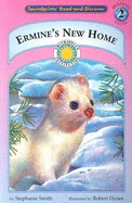 Ermine's New Home