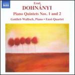 Ern� Dohnanyi: Piano Quintets