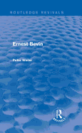 Ernest Bevin (Routledge Revivals)