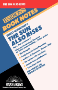 Ernest Hemingway's the Sun Also Rises