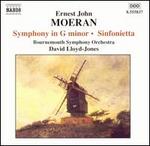 Ernest John Moeran: Symphony in G minor; Sinfonietta