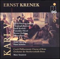 Ernst Krenek: Karl V - Andreas Conrad (vocals); Anne Gjevang (vocals); Axel Medrok (vocals); Christoph Bantzer (vocals);...