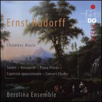 Ernst Rudorff: Chamber Music - Ariane Becker-Bender (viola); Berolina Ensemble; David Gorol (violin); Johannes Dworatzek (cello); Katharina J�ckle (cello);...