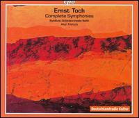 Ernst Toch: Complete Symphonies - Alun Francis; Berlin Radio Symphony Orchestra; Alun Francis (conductor)