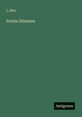 Ernste Stimmen - Rien, L