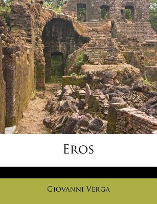 Eros - Verga, Giovanni