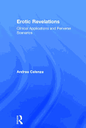 Erotic Revelations: Clinical Applications and Perverse Scenarios