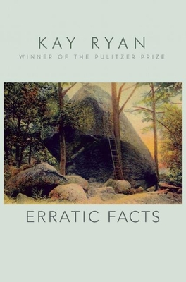 Erratic Facts - Ryan, Kay