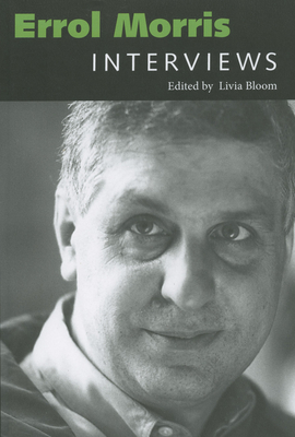 Errol Morris: Interviews - Bloom, Livia