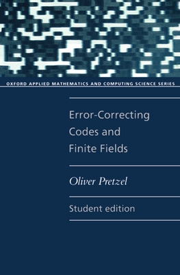 Error-Correcting Codes and Finite Fields - Pretzel, Oliver