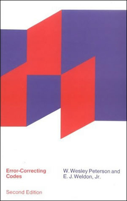 Error-Correcting Codes, Second Edition - Peterson, W Wesley, and Weldon, E J