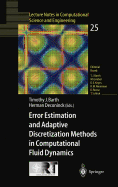 Error Estimation and Adaptive Discretization Methods in Computational Fluid Dynamics