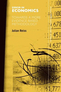 Error in Economics: Towards a More Evidence-Based Methodology