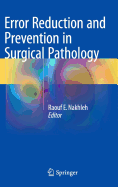 Error Reduction and Prevention in Surgical Pathology