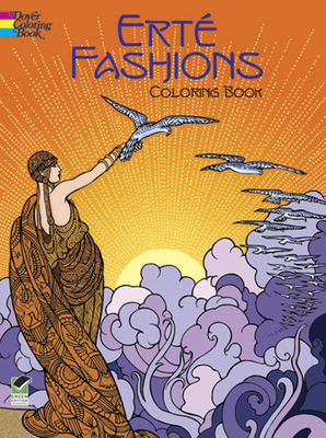 Erte Fashions Coloring Book - Ert�, and Noble, Marty (Editor)