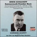 Erwin Schulhoff: Chamber Music - Henk Guittart (viola); Jan Erik van Regteren (viola); Janneke van der Meer (violin); Schoenberg Quartet; Taco Kooistra (cello); Viola de Hoog (cello); Wim De Jong (violin)