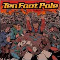 Escalating Quickly - Ten Foot Pole