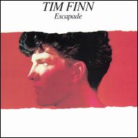 Escapade - Tim Finn