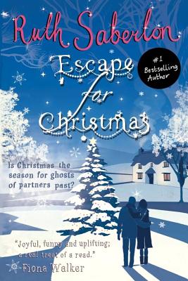 Escape for Christmas - Saberton, Ruth