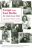 Escape from East Berlin: An American Tale